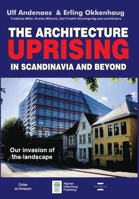 bokomslag Architecture Uprising in Scandinavia and Beyond