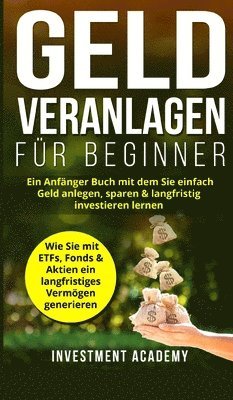 Geld Veranlagen für Beginner 1