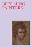 Cynthia Osiecki, Patrizia Cavazzini, Kristian Wikborg Wiese - Becoming Painters, Inbunden
