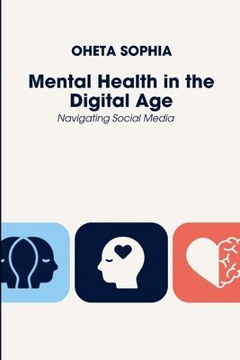 bokomslag Mental Health in the Digital Age