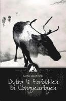 Dying is Forbidden in Longyearbyen