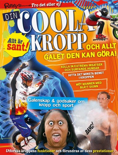 Din coola kropp : och allt galet den kan göra, Häftad