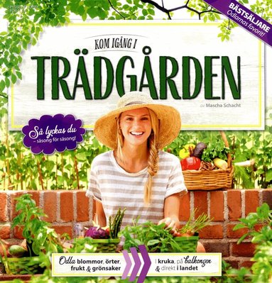 Mascha Schacht - Kom igång i trädgården, Häftad