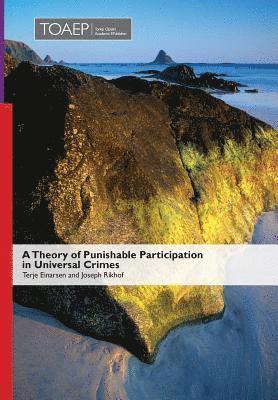 bokomslag Theory of Punishable Participation in Universal Crimes