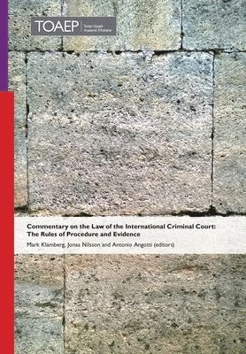 Mark Klamberg, Jonas Nilsson, Antonio Angotti - Commentary on the Law of the International Criminal Court, Inbunden