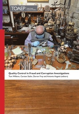 Tom Willems, Carsten Stahn, Darren Frey - Quality Control in Fraud and Corruption Investigations, Inbunden