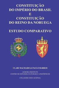bokomslag Constituição do Império do Brasil e Constituição do Reino da Noruega: Estudo Comparativo