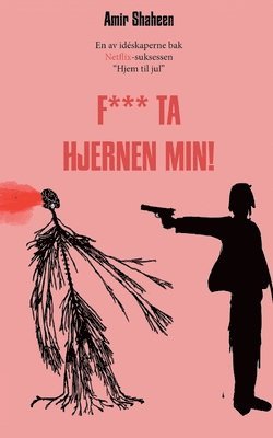 F*** ta hjernen min 1