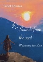 bokomslag Sounds from the Soul
