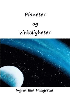 Planeter og virkeligheter