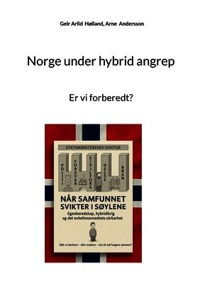 Norge under hybrid angrep: Er vi forberedt?