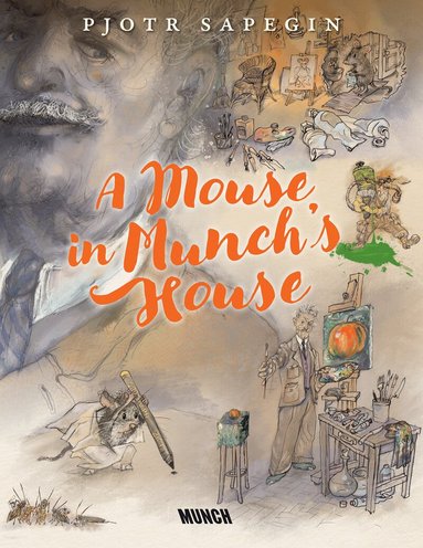 Pjotr Sapegin - Mouse in Munch's House, Inbunden