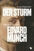 bokomslag Der Sturm. Eine Biografie über Edvard Munch