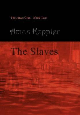Amos Keppler - Slaves, Inbunden