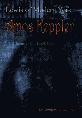 Amos Keppler - Lewis of Modern York, Inbunden