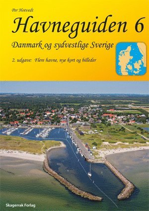 Havneguiden 6. Danmark og sydvestlige Sverige