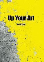 bokomslag Up Your Art