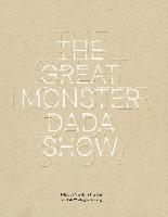 bokomslag The Great Monster Dada Show