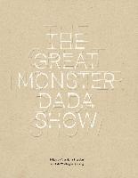 bokomslag The Great Monster Dada Show