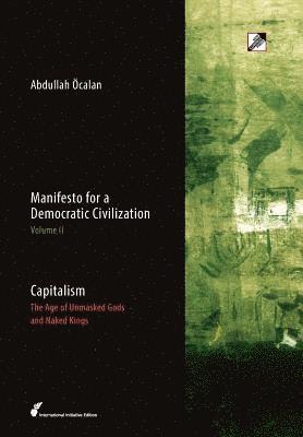Abdullah Öcalan - Capitalism, Inbunden