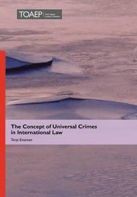 bokomslag Concept of Universal Crimes in International Law