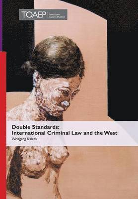 Wolfgang Kaleck - Double Standards, Inbunden