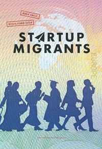bokomslag Startup migrants