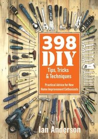 bokomslag 398 DIY Tips, Tricks & Techniques