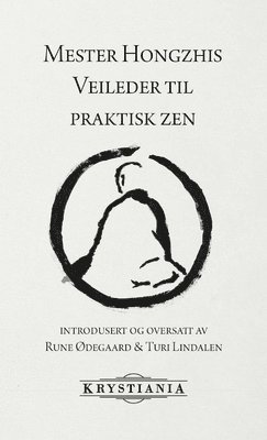 Mester Hongzhis Veileder til praktisk zen 1