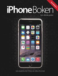 bokomslag iPhone Boken : den ultimata guiden - specialutgåva