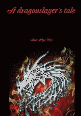 dragonslayer's tale