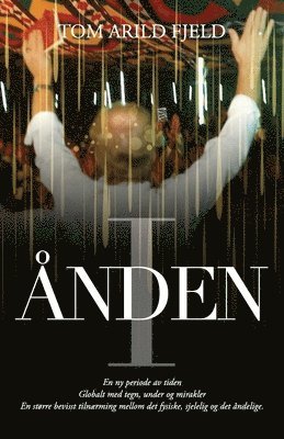 Tom Arild Fjeld - I Ånden, Häftad