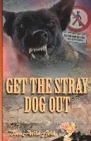 Get the stray dog out 1