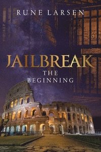 bokomslag JailBreak: The beginning