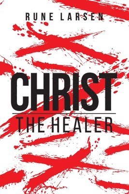 Christ The Healer 1