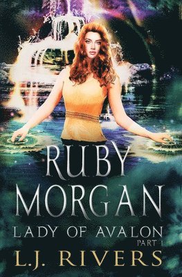 Lady of Avalon Part 1: An Urban Fantasy Adventure 1