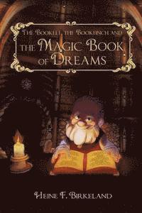 bokomslag The Bookelf, the Bookfinch and the Magic Book of Dreams