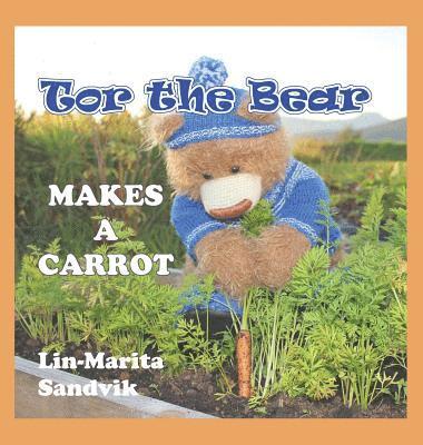 Tor the Bear Makes a Carrot 1