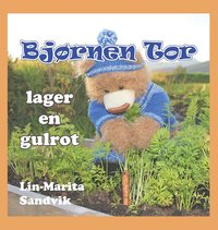 bokomslag Bjornen Tor lager en gulrot