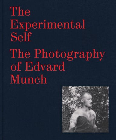 Patricia G. Berman, Tom Gunning, MaryClaire Pappas, Heidi Bale Amundsen - Experimental Self, Inbunden