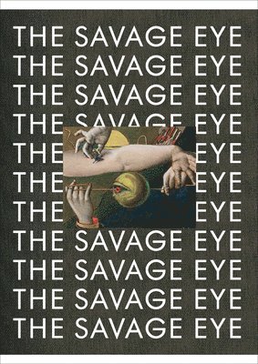 The Savage Eye 1