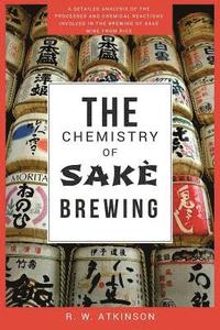 bokomslag Chemistry of Sakè Brewing