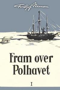 bokomslag Fram over Polhavet I