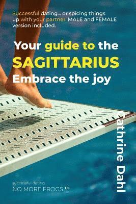 Cathrine Dahl - Sagittarius - No More Frogs, Häftad