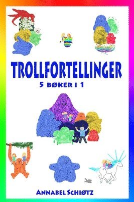 bokomslag Trollfortellinger: Fem morsomme trolleventyr for barn