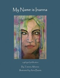 bokomslag My Name is Inanna