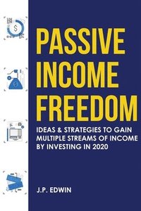 bokomslag Passive Income Freedom