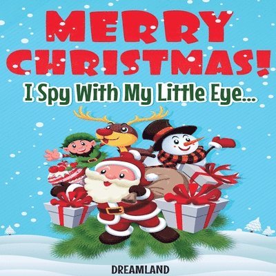 Merry Christmas! I Spy With My Little Eye... 1