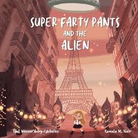bokomslag Super Farty Pants and the Alien