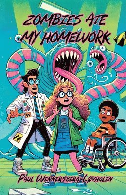 Paul Wennersberg-Løvholen - Zombies Ate My Homework, Häftad